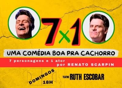 7 x 1 - Uma Comédia Boa pra Cachorro