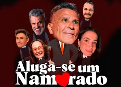 Aluga-se Um Namorado - Teatro UOL