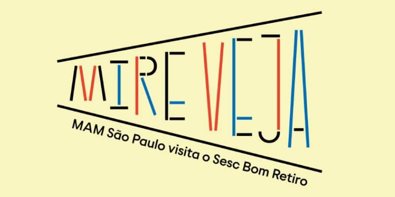 Mire Veja - MAM São Paulo Visita o Sesc Bom Retiro